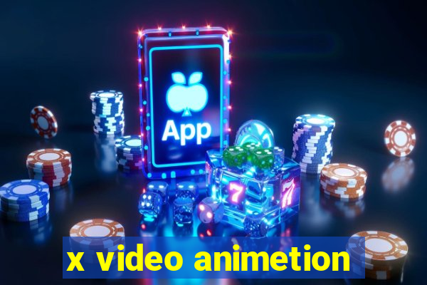 x video animetion